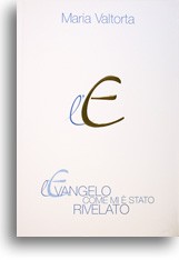 L'Evangelo come mi è stato rivelato (Volume 10)