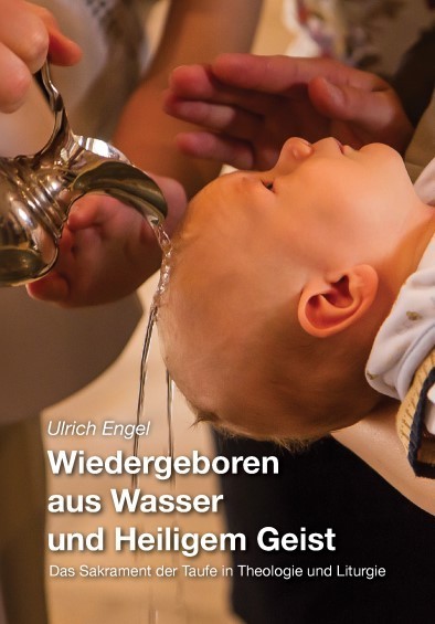 Wiedergeboren aus Wasser und Heiligem Geist