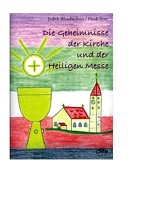 Glaubenslehre für kInder Hl. Messe Kirche Erstkommunion, Katechese u.a.